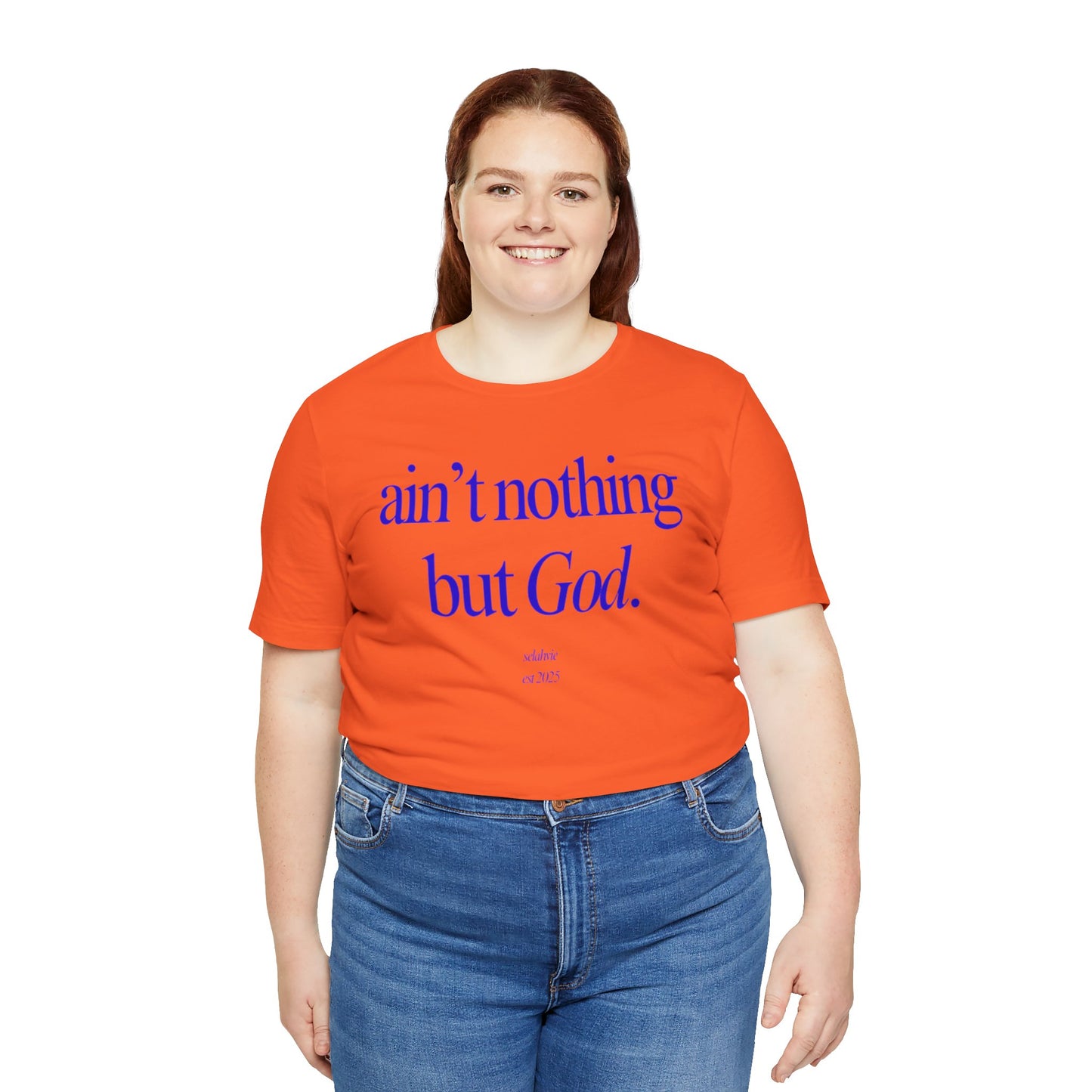 Ain't Nothing But God Graphic Tee