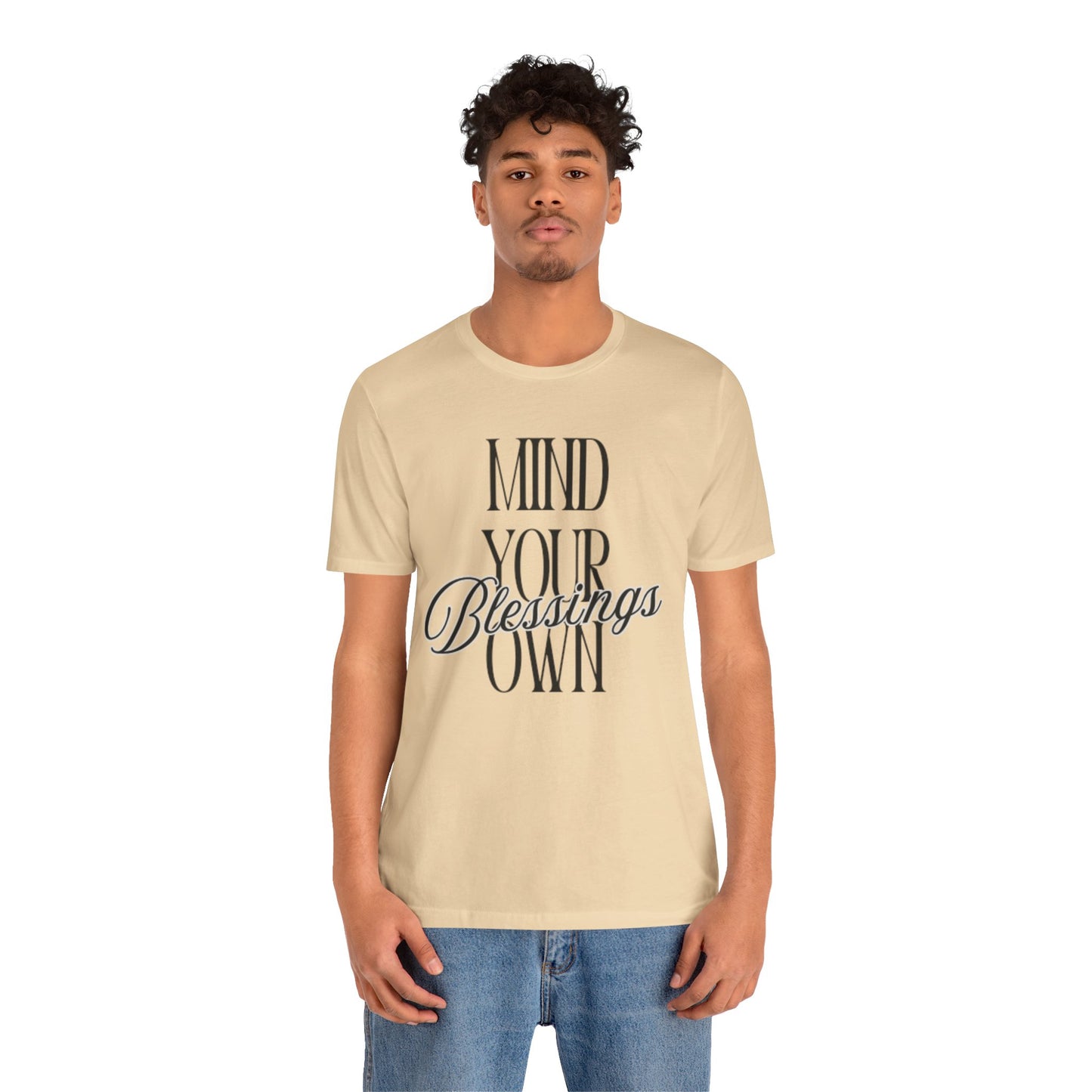 Mind Your Own Blessings Tee
