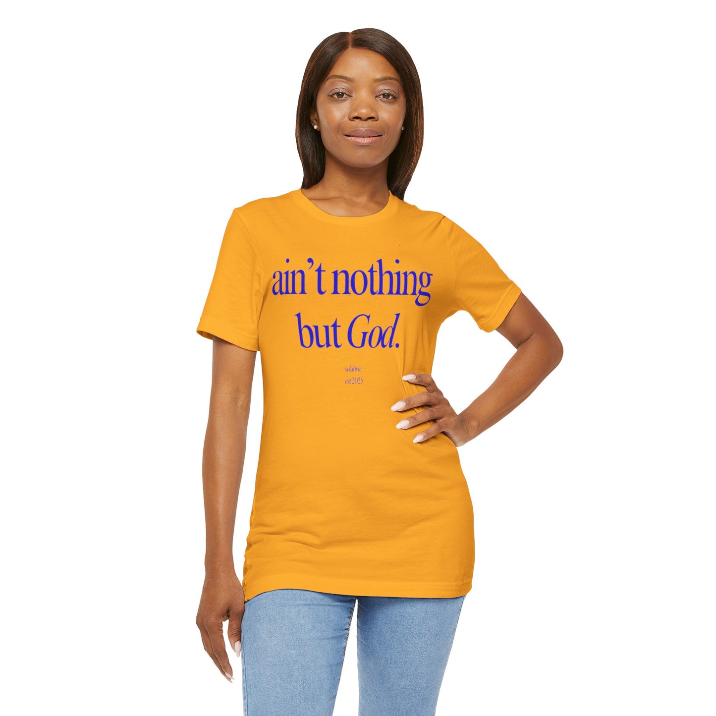 Ain't Nothing But God Graphic Tee